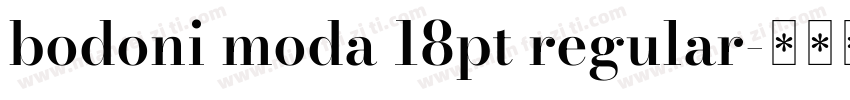 bodoni moda 18pt regular字体转换